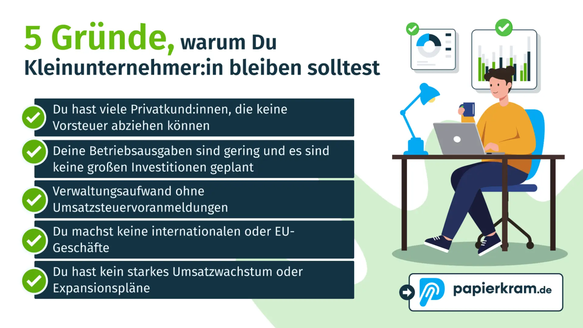 5 Gründe, warum Du Kleinunternehmer bleiben solltest