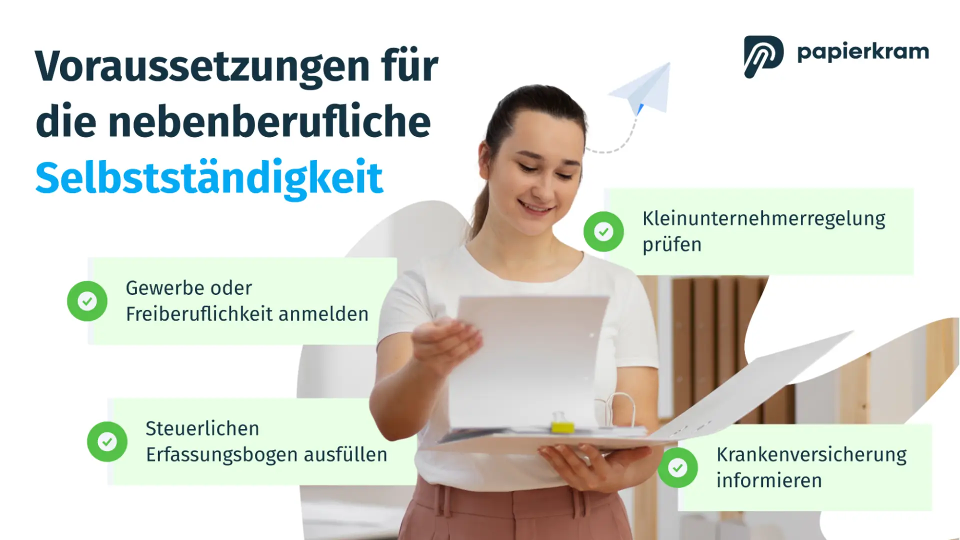 Nebenberuflich selbstständig - Voraussetzungen