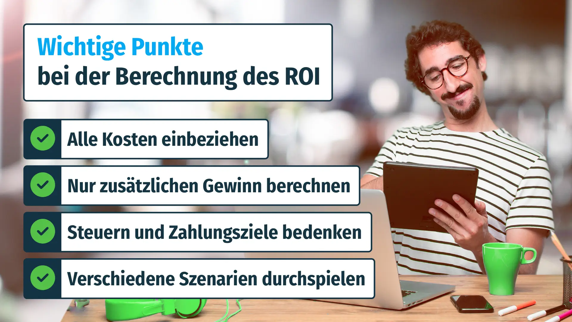 Worauf Du bei der Berechnung des ROI achten musst